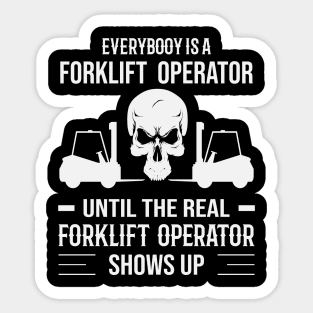 Funny Forklift Operator Saying Warehouse Sticker